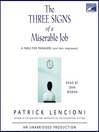 Three Signs of a Miserable Job